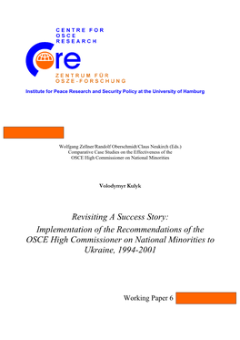 Revisiting a Success Story: Implementation of the Recommendations of the OSCE High Commissioner on National Minorities to Ukraine, 1994-2001