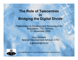 The Role of Telecentres in Bridging the Digital Divide