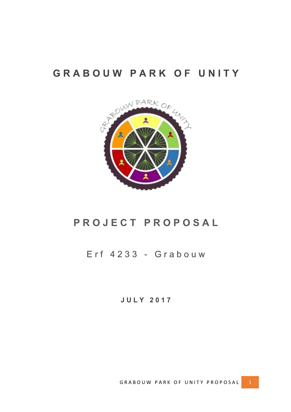 Grabouw Park of Unity (GPOU) Willing Receiver) No of Jobs Created: GPOU TOTAL: Directly: 300-400 Indirectly: Buffer Zone – 1000S Tourism – 1000‟S to 10 000‟S W O R K