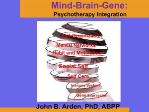 Mind-Brain-Gene: Psychotherapy Integration