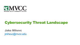 Cybersecurity Threat Landscape