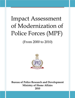 Impact Assessment of Modernization of Police Forces (MPF)