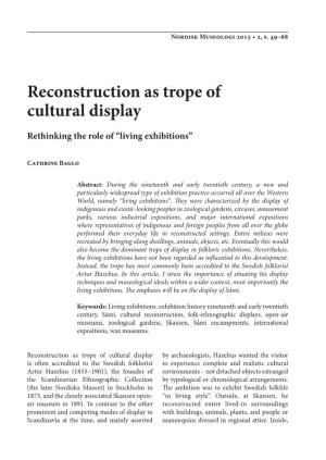 Reconstruction As Trope of Cultural Display