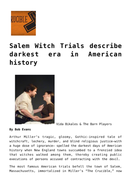 Salem Witch Trials Describe Darkest Era in American History