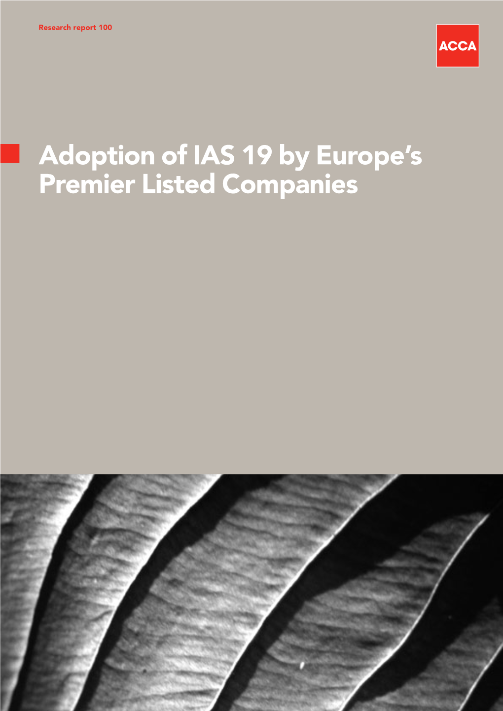 Adoption of IAS 19 by Europe's Premier Listed Companies
