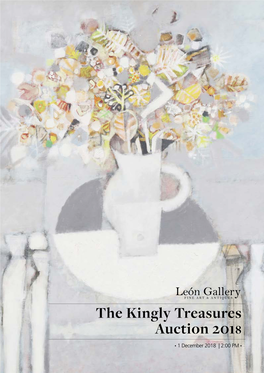The Kingly Treasures Auction 2018 1 December 2018 | 2:00 PM Marina Cruz Untitled Ronald Ventura Embrace León Gallery FINE ART & ANTIQUES