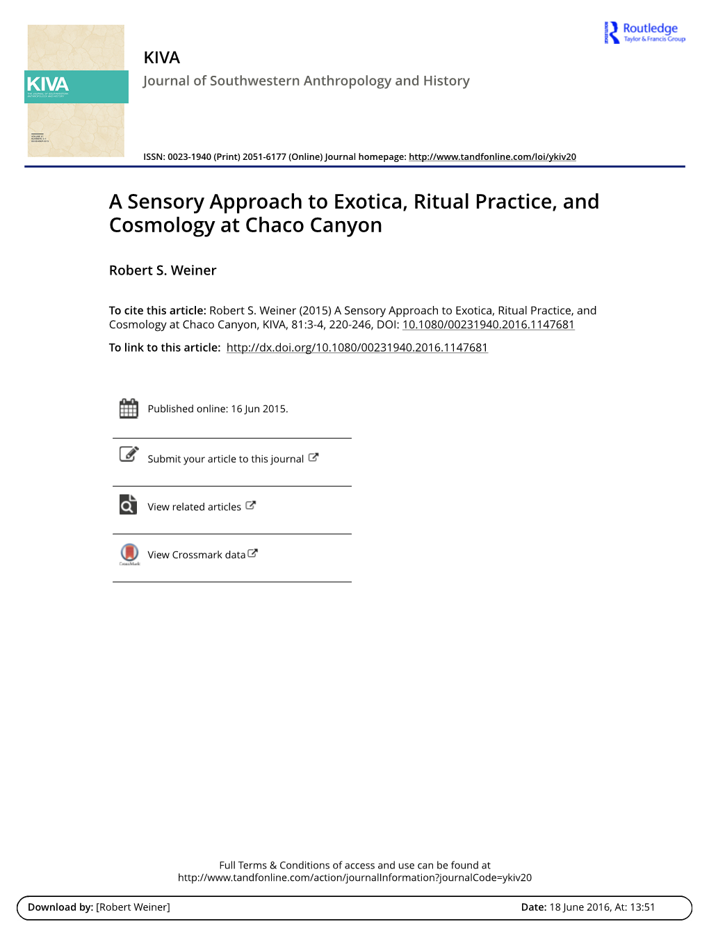 A Sensory Approach to Exotica, Ritual Practice, and Cosmology at Chaco Canyon