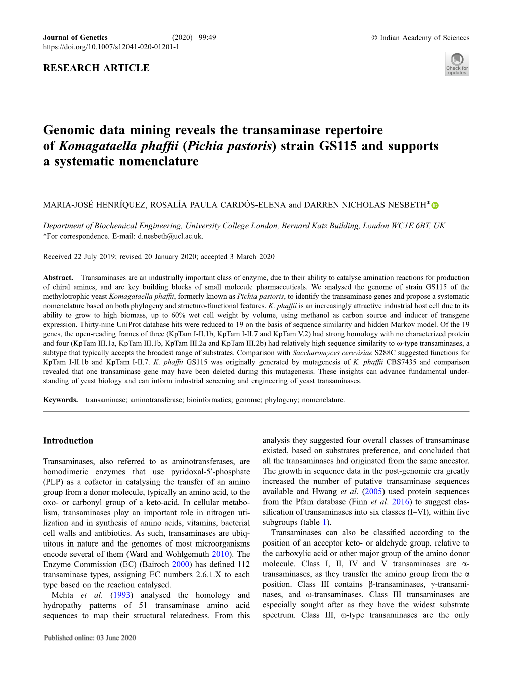 Pichia Pastoris) Strain GS115 and Supports a Systematic Nomenclature ...