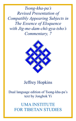 Tsong-Kha-Pa's Revised Presentation of Compatibly Appearing Subjects