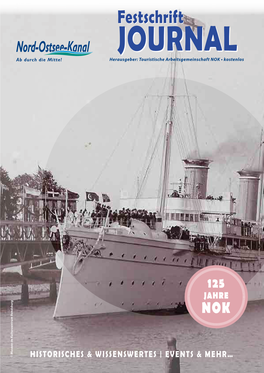 Festschriftfestschrift JOURNALJOURNAL Herausgeber: Touristische Arbeitsgemeinschaft NOK • Kostenlos