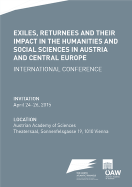 Exiles, Returnees and Their Impact in the Humanities and Social Sciences in Austria and Central Europe International Conference