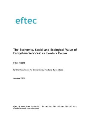The Economic, Social and Ecological Value of Ecosystem Services: a Literature Review