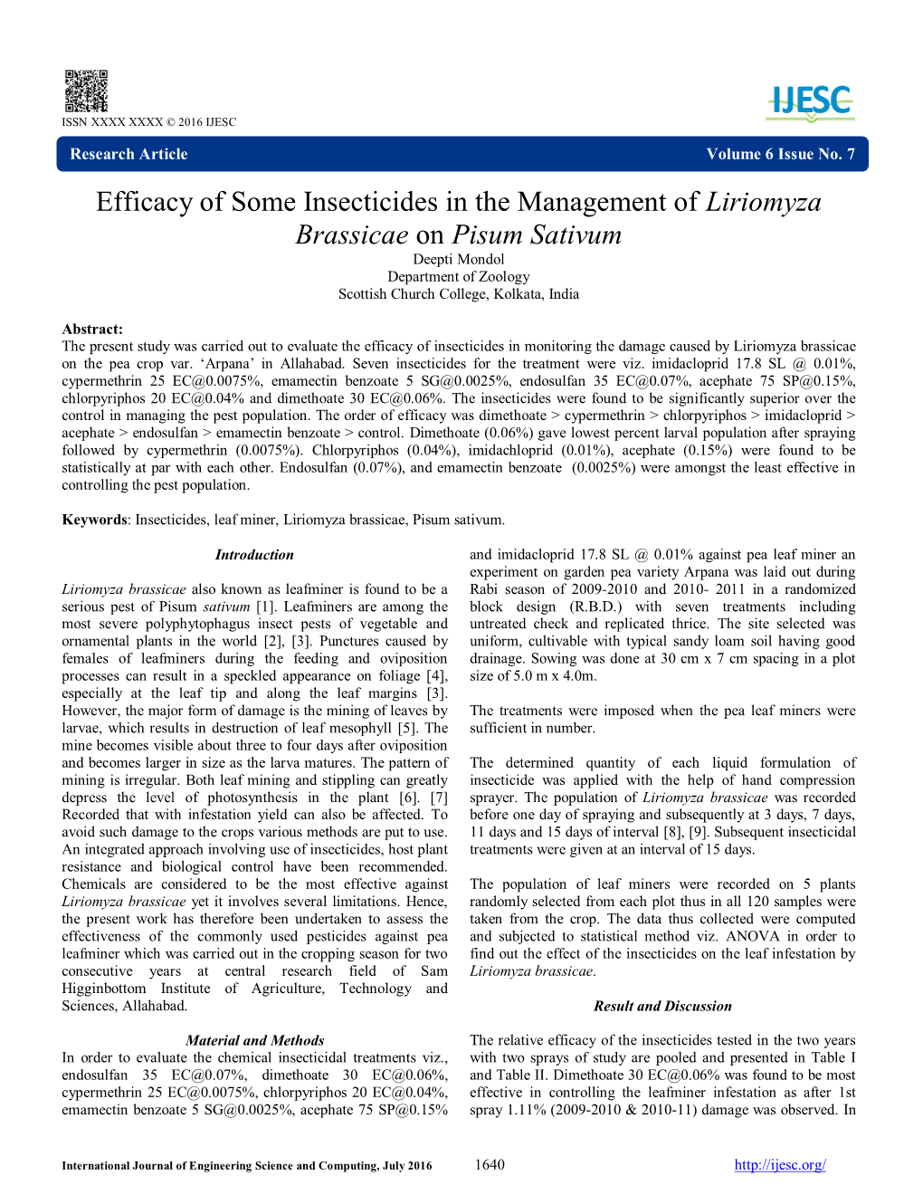 Efficacy of Some Insecticides in the Management of Liriomyza Brassicae on Pisum Sativum Deepti Mondol Department of Zoology Scottish Church College, Kolkata, India