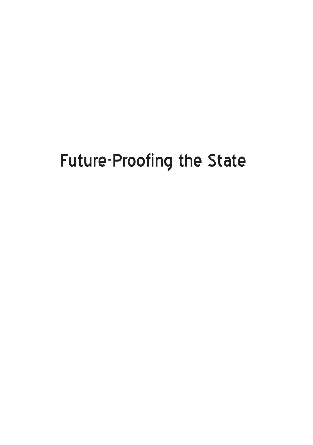 Future-Proofing the State