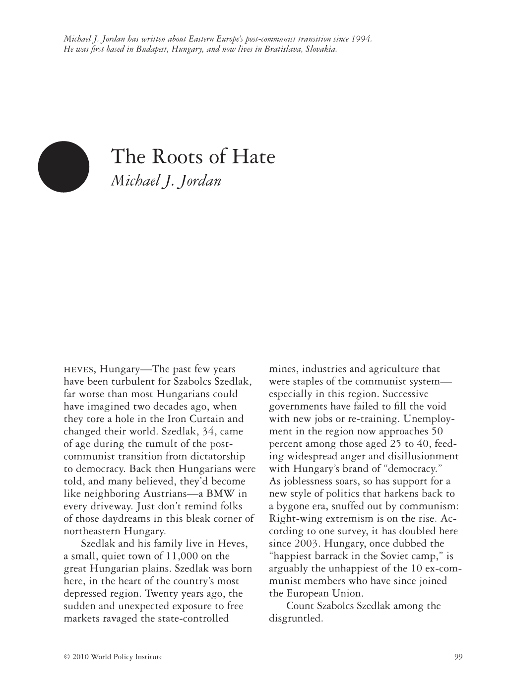 The Roots of Hate Michael J