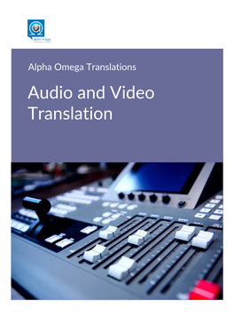 Audio and Video Translation