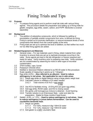 Fining Trials and Tips