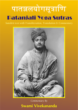 Patanjali Yoga Sutras Sanskrit Text with Transliteration, Translation & Commentary