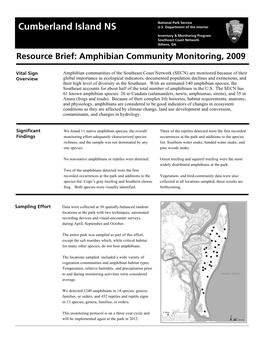 Cumberland Island NS Inventory & Monitoring Program Southeast Coast Network Athens, GA Resource Brief: Amphibian Community Monitoring, 2009