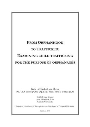 Examining Child Trafficking for the Purpose of Orphanages