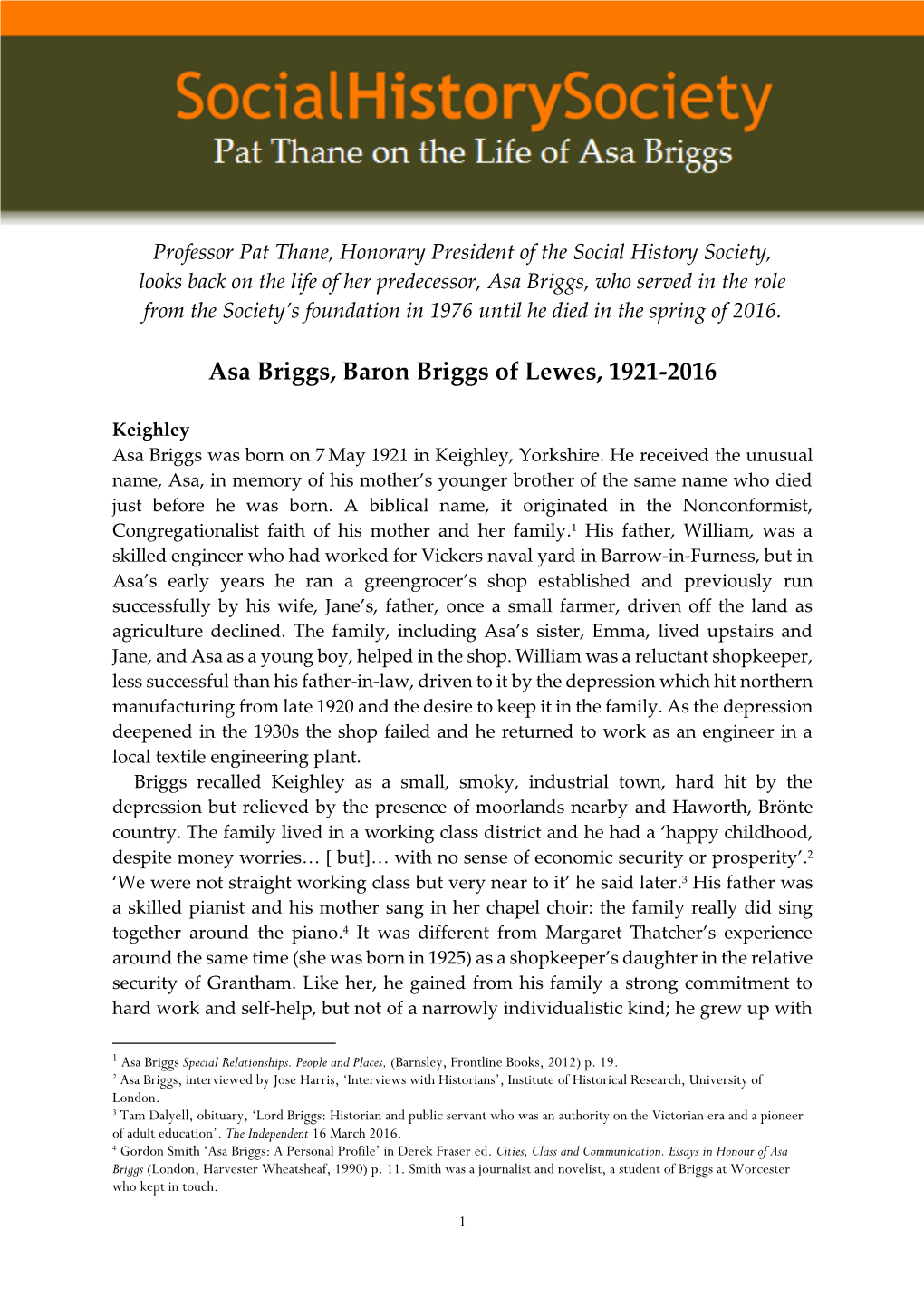 Asa Briggs, Baron Briggs of Lewes, 1921-2016