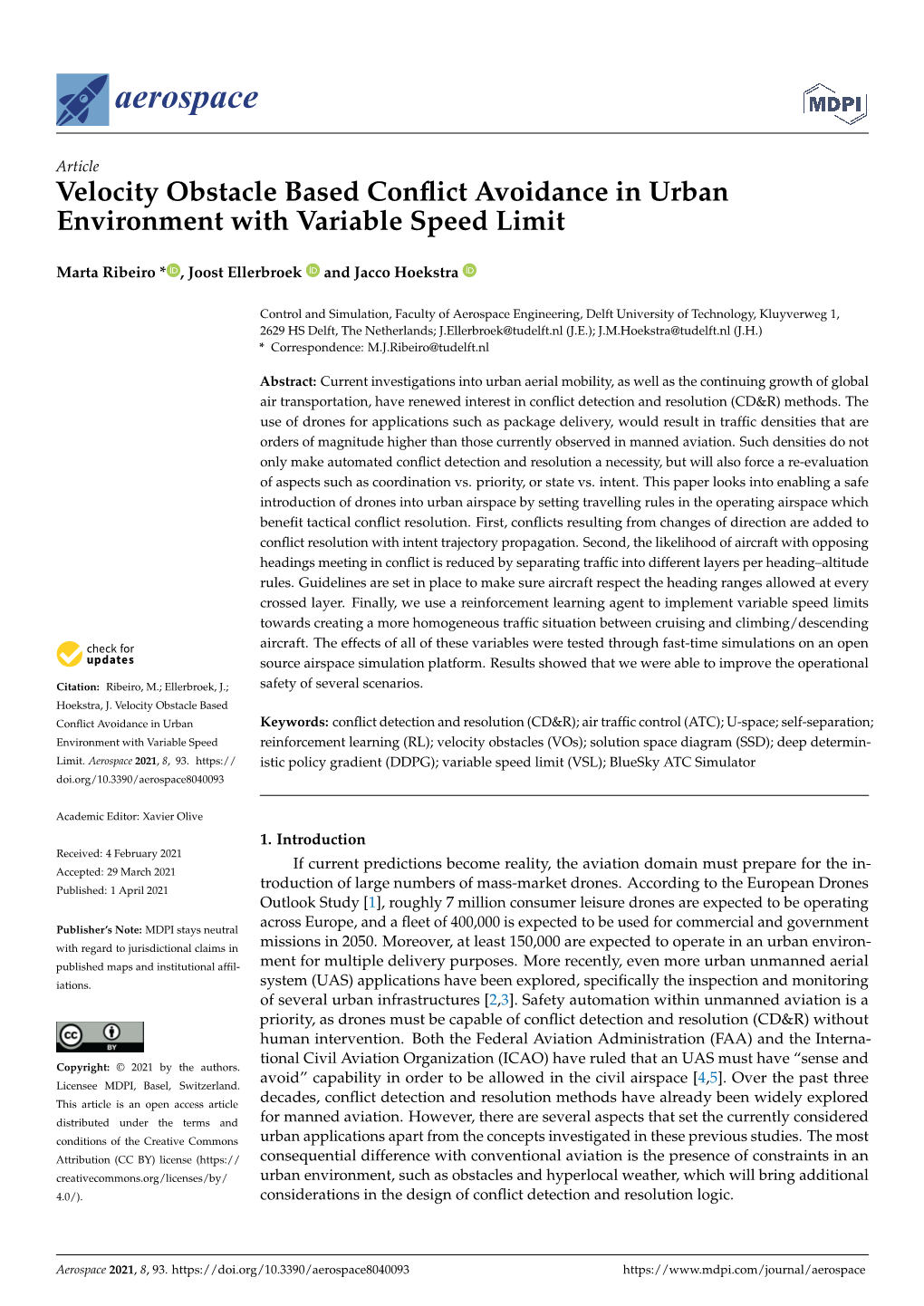Velocity Obstacle Based Conflict Avoidance in Urban Environment