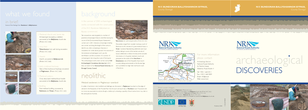 What We Found Background in Brief: in the Summer of 2003 Archaeological Some of the Findings from Bundoran to Ballyshannon