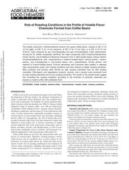 Role of Roasting Conditions in the Profile of Volatile Flavor Chemicals Formed from Coffee Beans