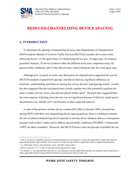 Reduced Channelization Device Spacing