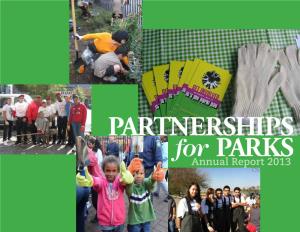Annual Report 2013 Partnerships for Parks Overview
