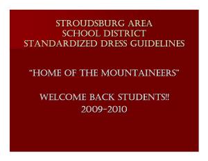 Stroudsburg Area School District Standardized Dress Guidelines
