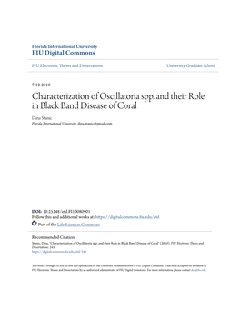 Characterization of Oscillatoria Spp. and Their Role in Black Band Disease of Coral Dina Stanic Florida International University, Dina.Stanic@Gmail.Com