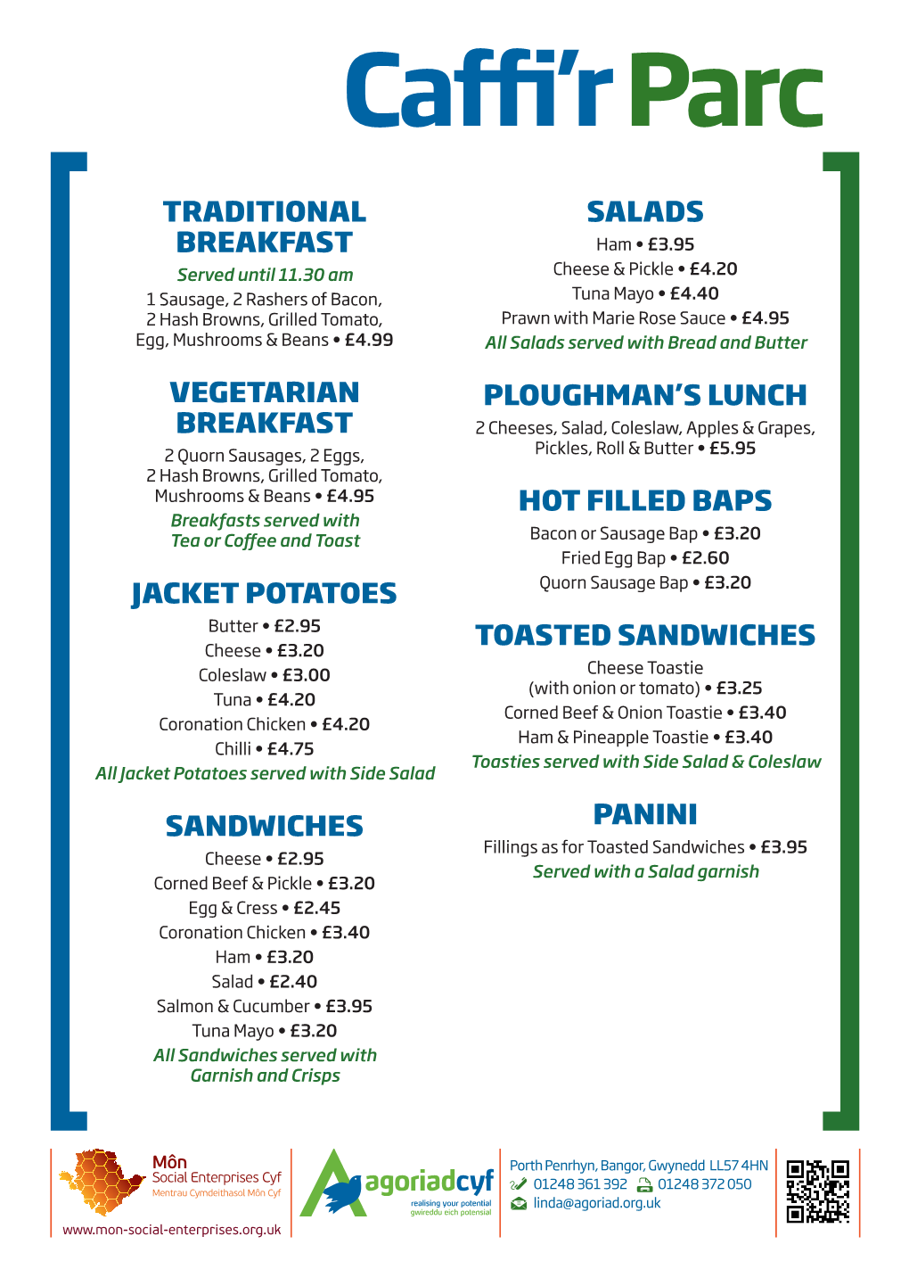 Traditional Breakfast Vegetarian Breakfast Jacket Potatoes Sandwiches Salads Ploughman's Lunch Hot Filled Baps Toasted Sandwic