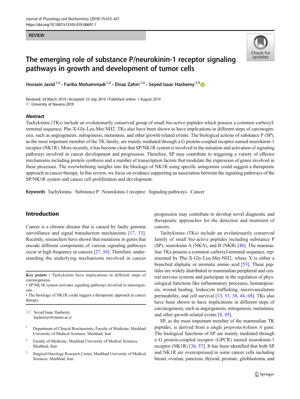 The Emerging Role of Substance P/Neurokinin-1 Receptor Signaling Pathways in Growth and Development of Tumor Cells