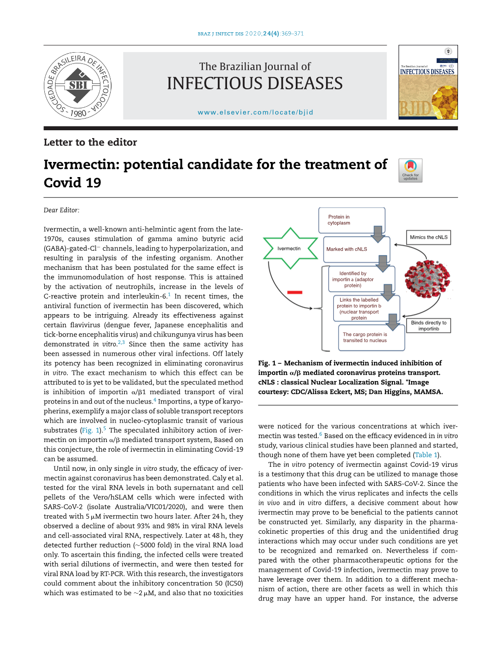 Ivermectin: Potential Candidate for the Treatment of Covid 19