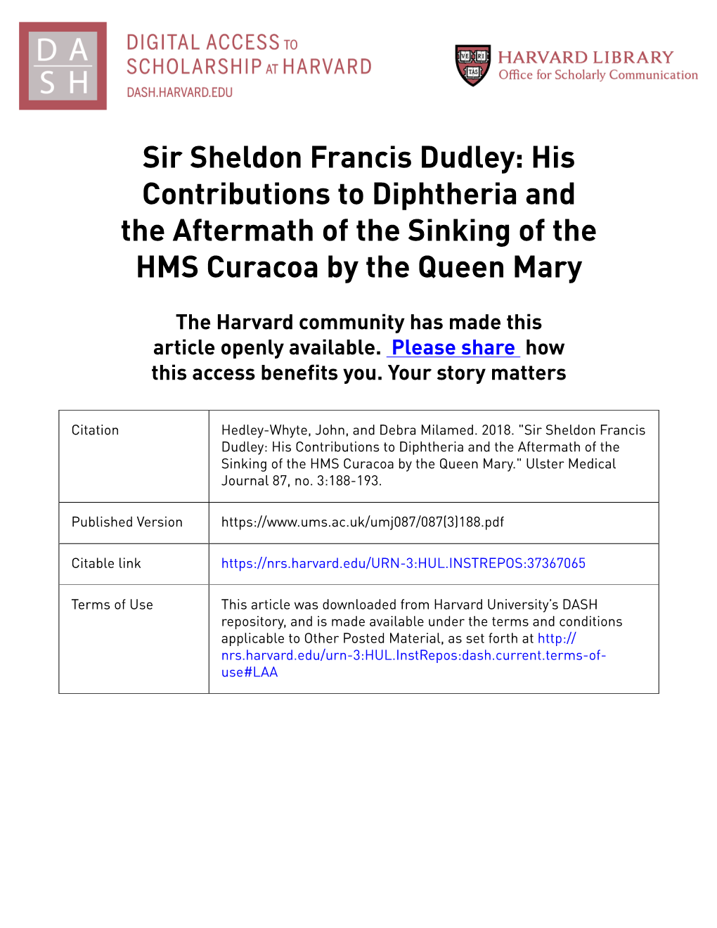 Sir Sheldon Francis Dudley: His Contributions to Diphtheria and the Aftermath of the Sinking of the HMS Curacoa by the Queen Mary