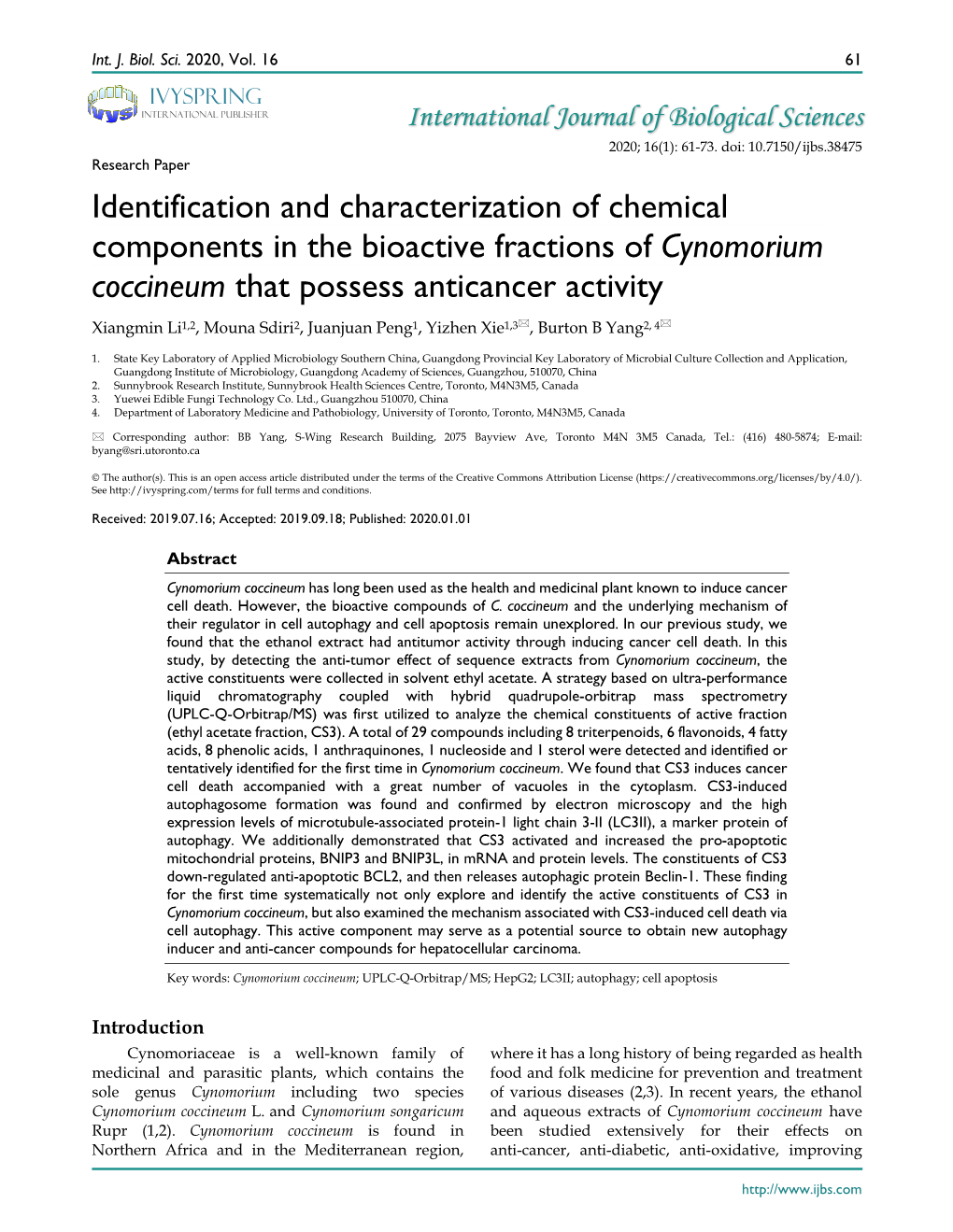 Cynomorium Coccineum That Possess Anticancer Activity Xiangmin Li1,2, Mouna Sdiri2, Juanjuan Peng1, Yizhen Xie1,3, Burton B Yang2, 4