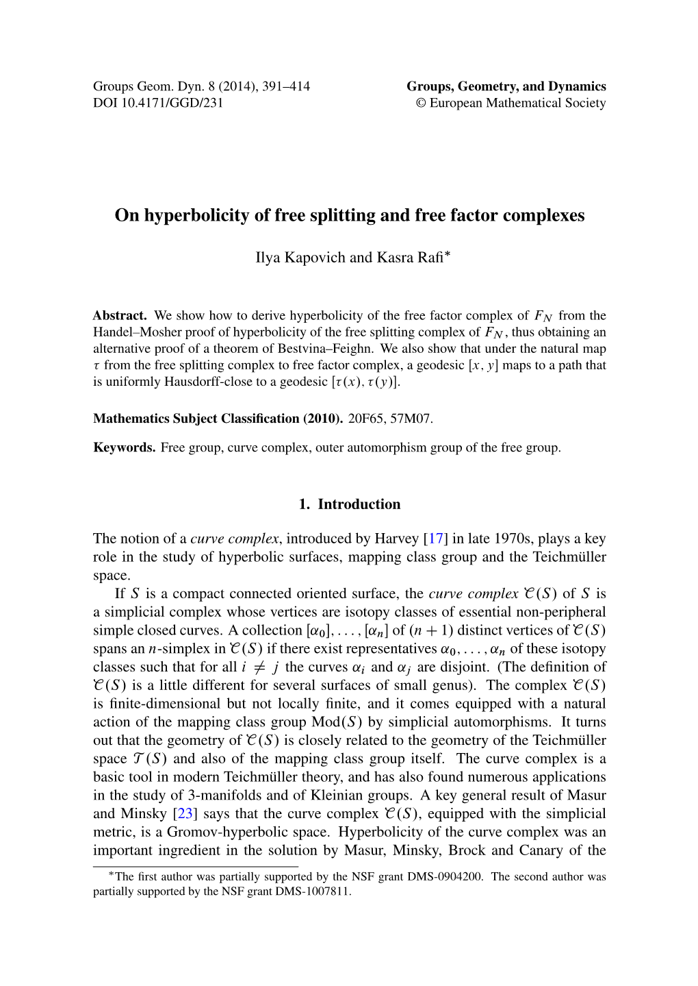 On Hyperbolicity of Free Splitting and Free Factor Complexes