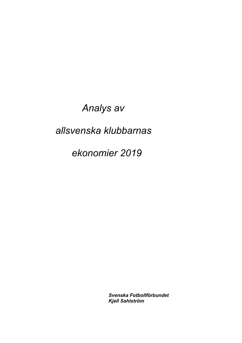 Analys Av Allsvenska Klubbarnas Ekonomier 2019