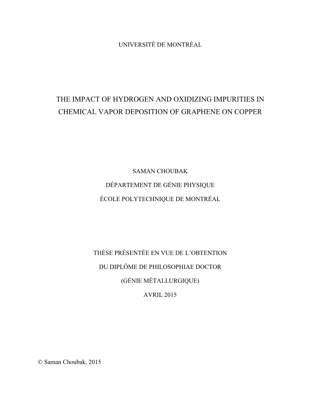 The Impact of Hydrogen and Oxidizing Impurities in Chemical Vapor Deposition of Graphene on Copper