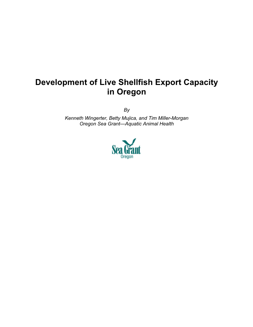 Development of Live Shellfish Capacity in Oregon