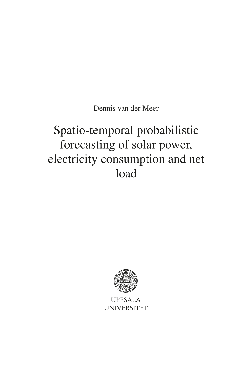 Spatio-Temporal Probabilistic Forecasting of Solar Power