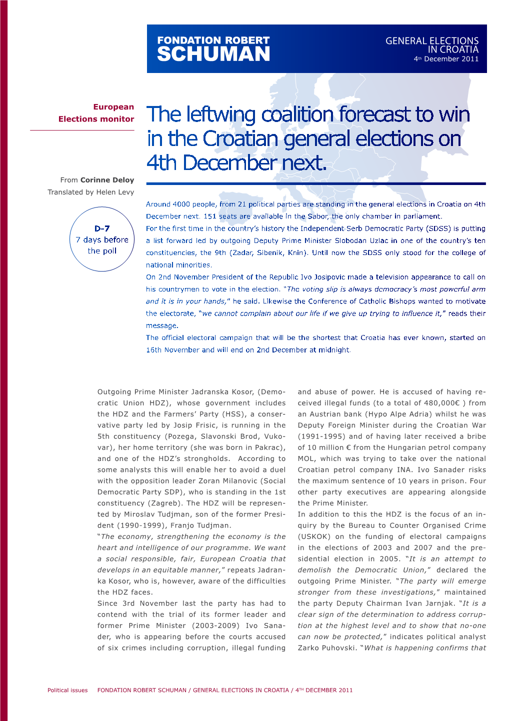 GENERAL ELECTIONS in CROATIA 4Th December 2011