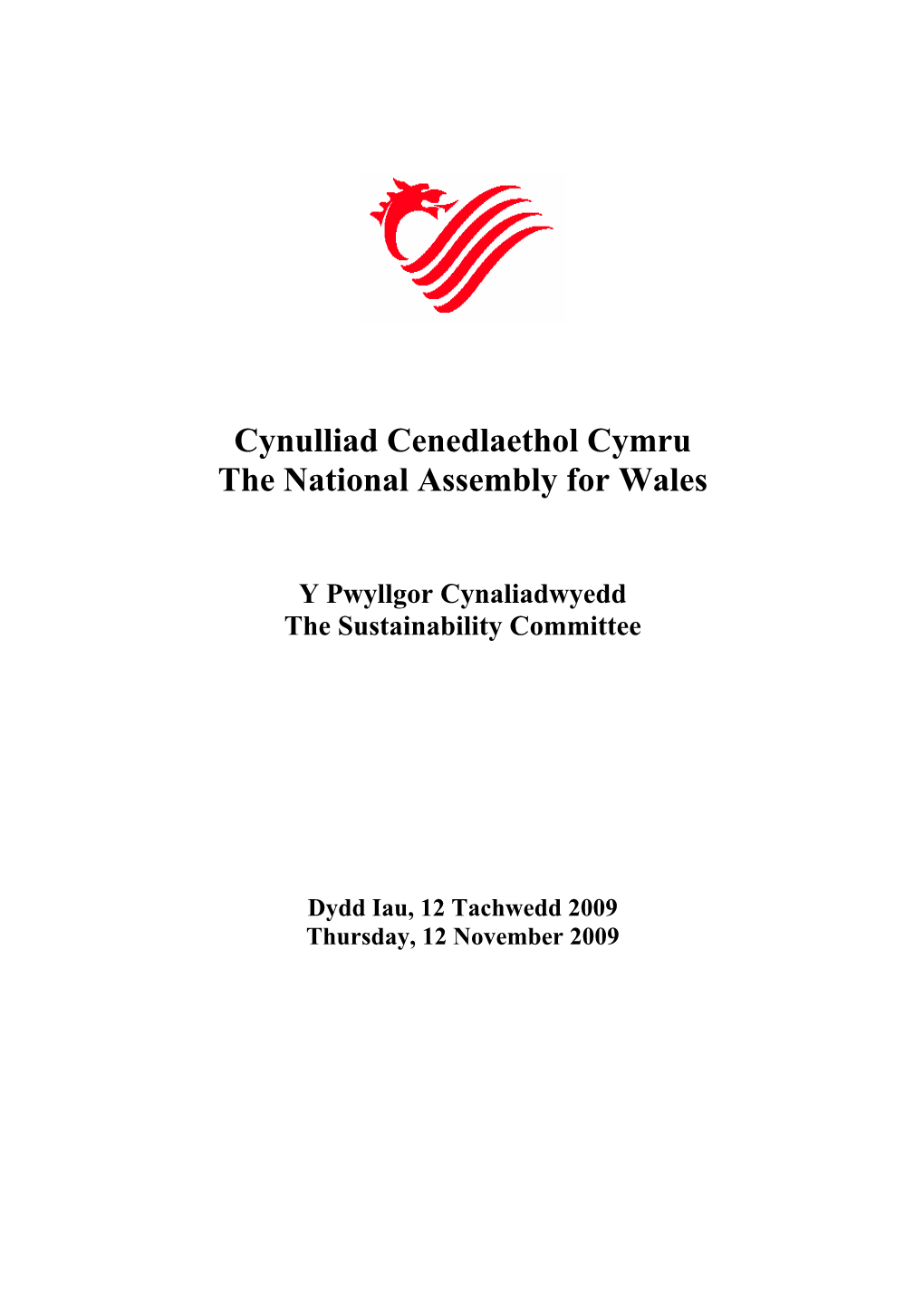 Cynulliad Cenedlaethol Cymru the National Assembly for Wales