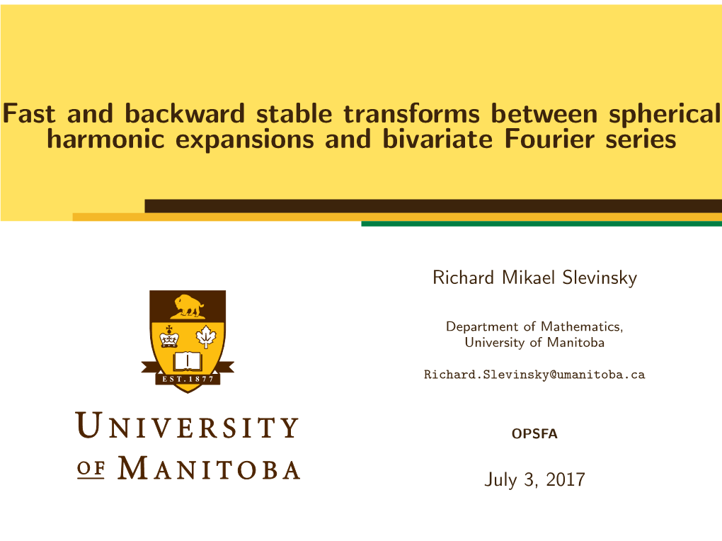 Fast and Backward Stable Transforms Between Spherical Harmonic Expansions and Bivariate Fourier Series