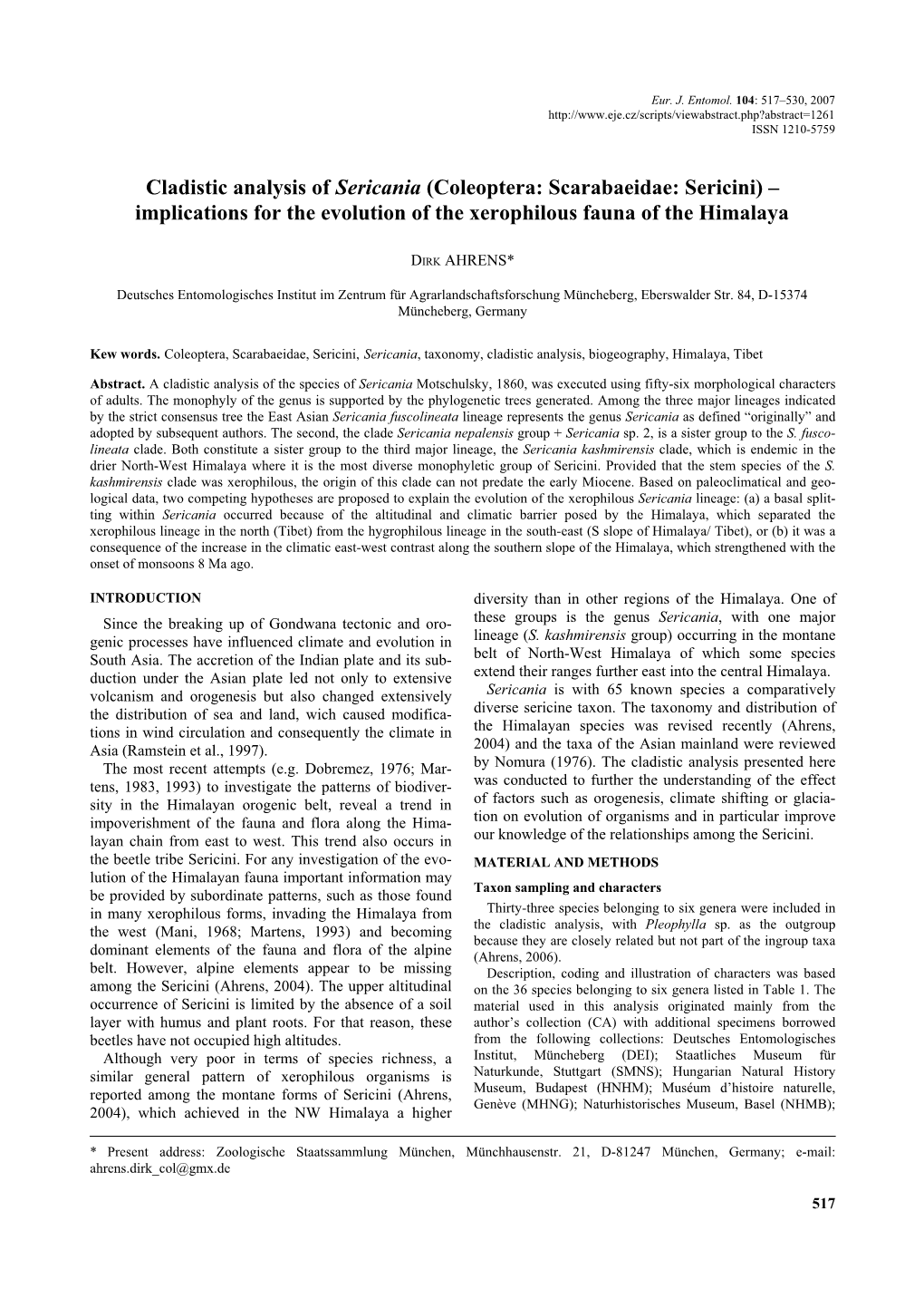 Cladistic Analysis of Sericania (Coleoptera: Scarabaeidae: Sericini) – Implications for the Evolution of the Xerophilous Fauna of the Himalaya