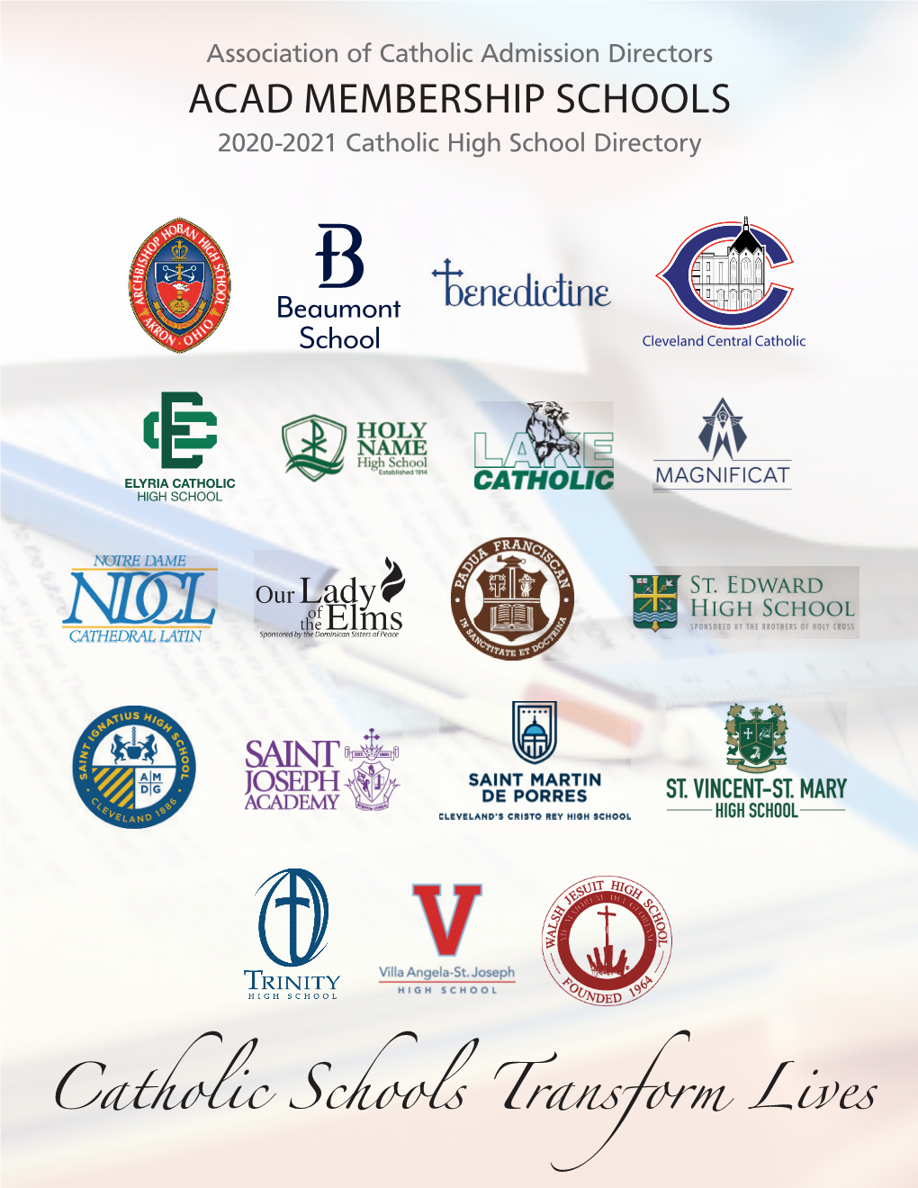 Association of Catholic Admission Directors ACAD MEMBERSHIP SCHOOLS 2020-2021 Catholic High School Directory