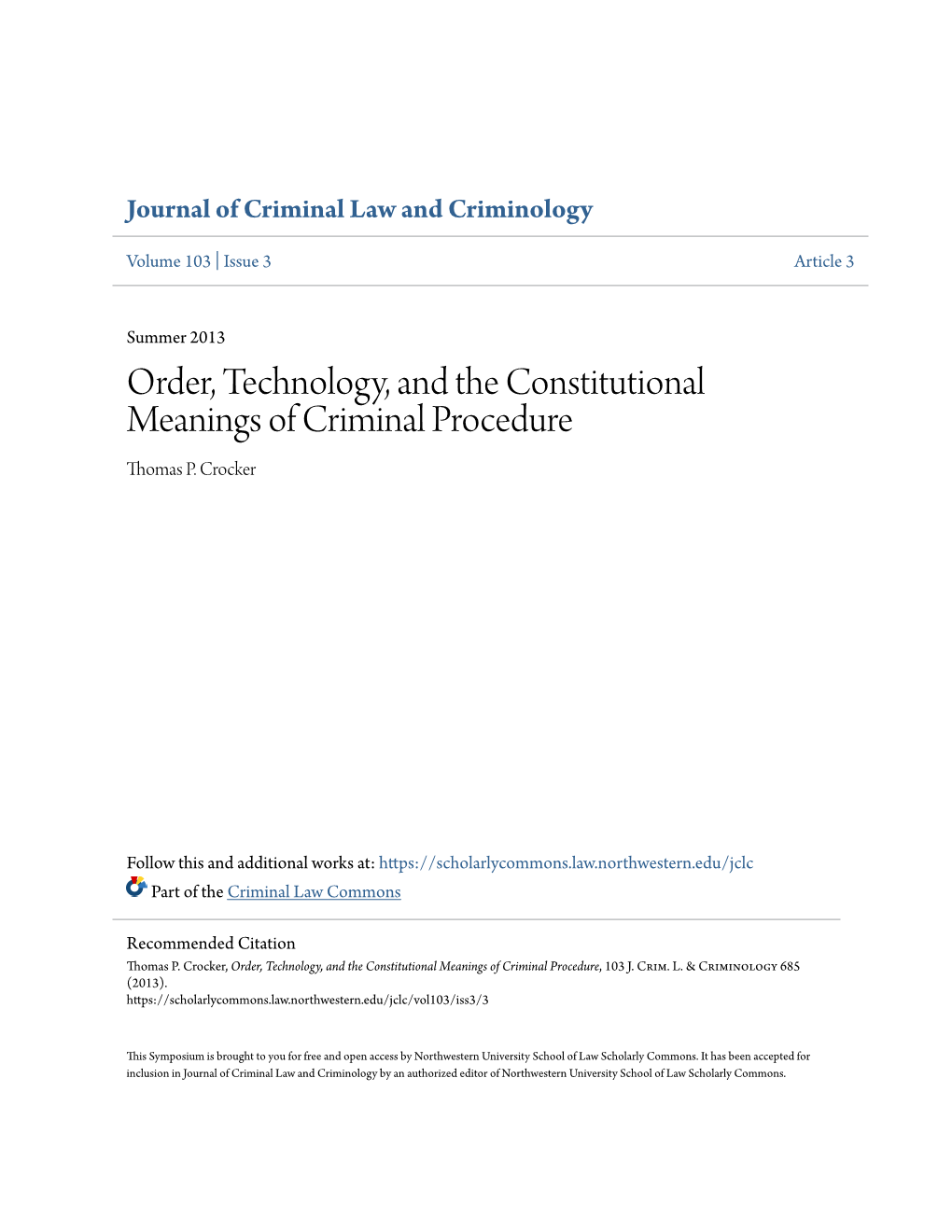 Order, Technology, and the Constitutional Meanings of Criminal Procedure Thomas P