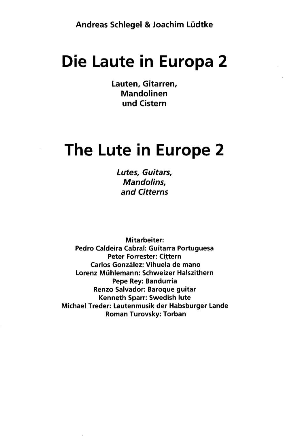 Die Laute in Europa 2 the Lute in Europe 2