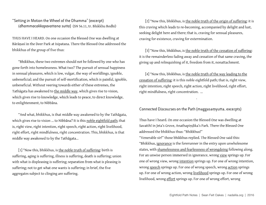 Excerpt) [2] “Now This, Bhikkhus, Is the Noble Truth of the Origin of Sufering: It Is (Dhammacakkapavattana Sutta) (SN 56.11, Tr